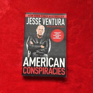 American Conspiracies: Lies, Lies, and More Dirty Lies Paperback Book VG